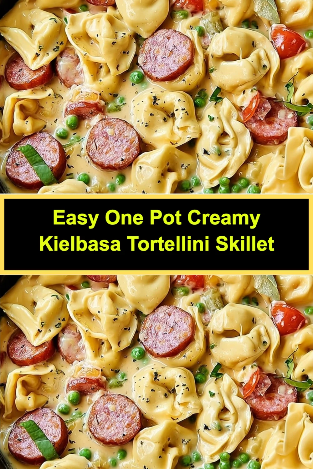 Easy One Pot Creamy Kielbasa Tortellini Skillet: Your New Favorite Weeknight Meal!