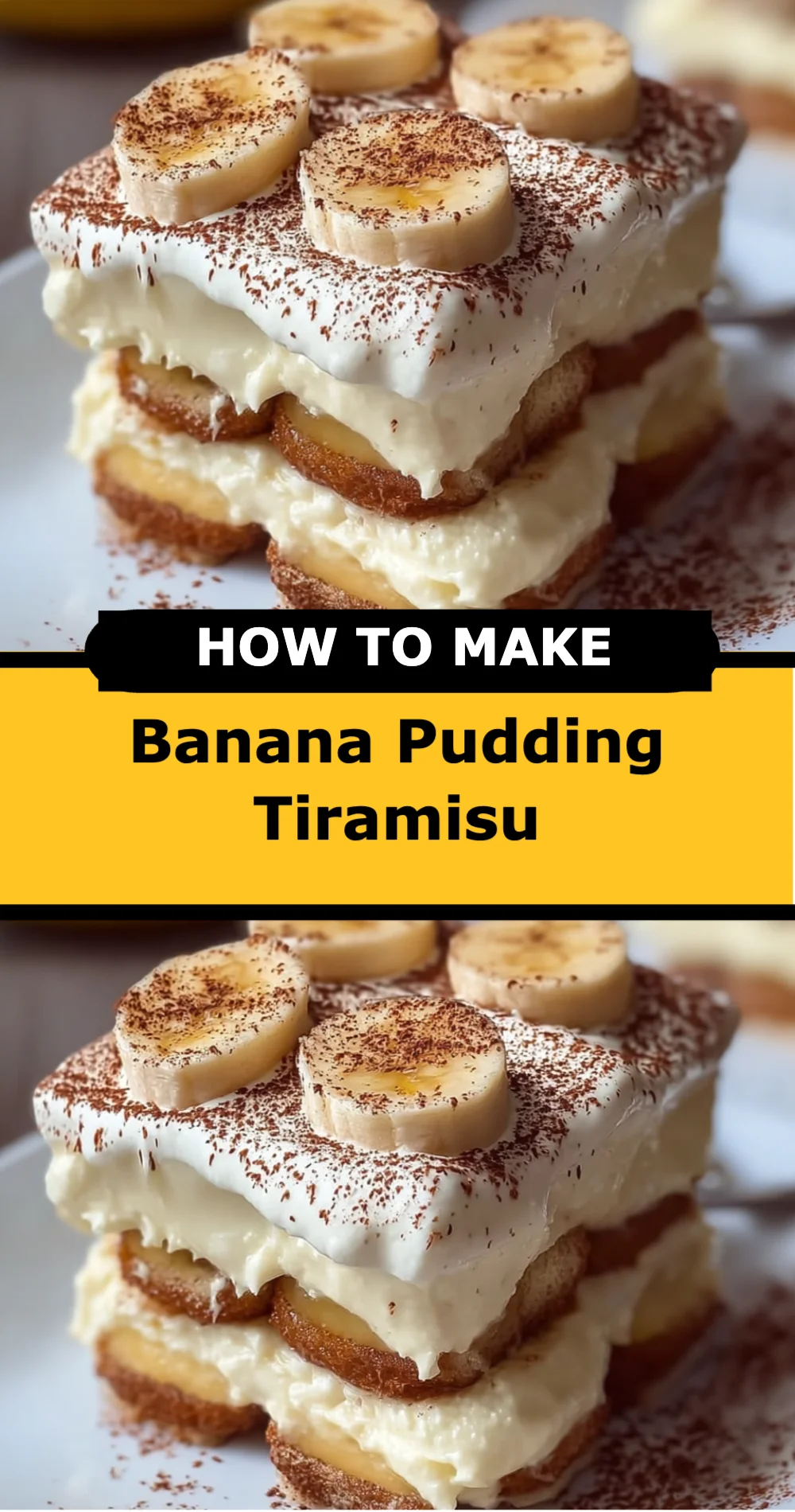 Banana Pudding Tiramisu Recipe (Easy and Delicious!)