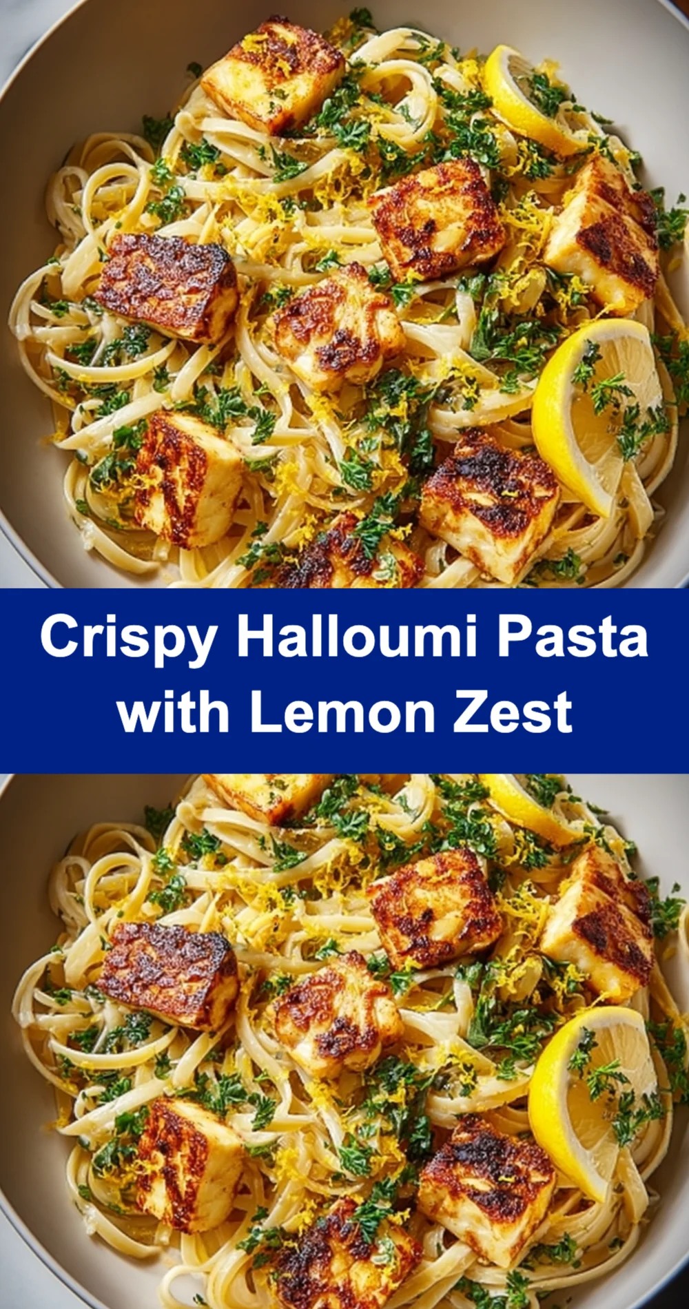 Crispy Halloumi Pasta with Lemon Zest Recipe