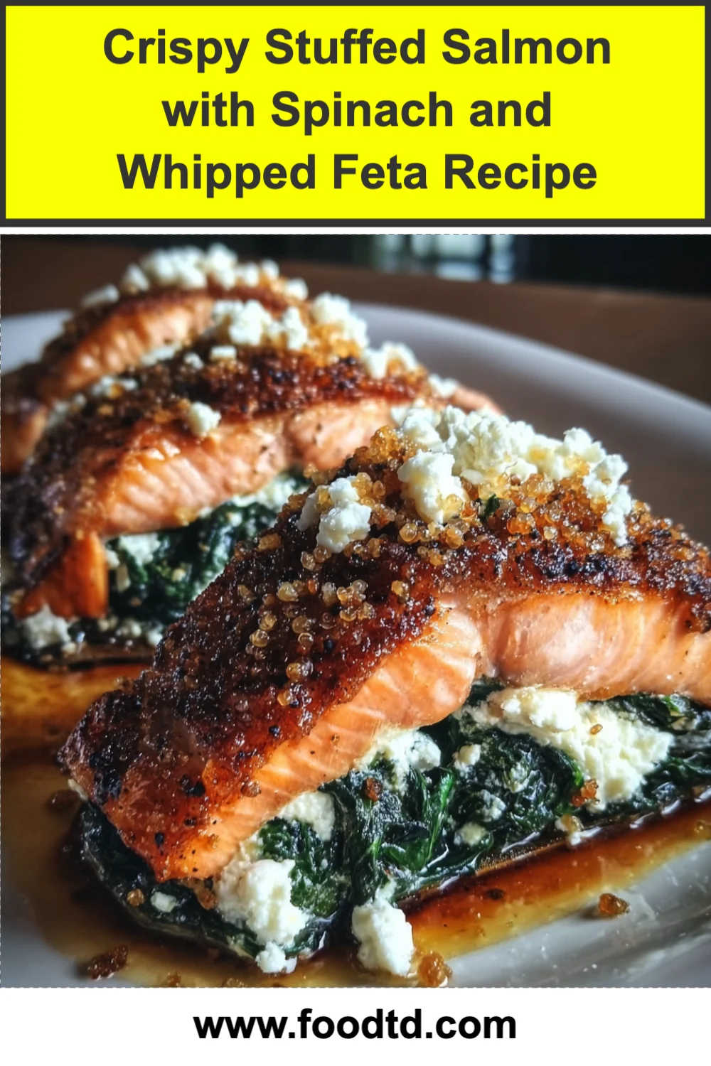 Crispy Stuffed Salmon with Spinach and Whipped Feta Recipe
