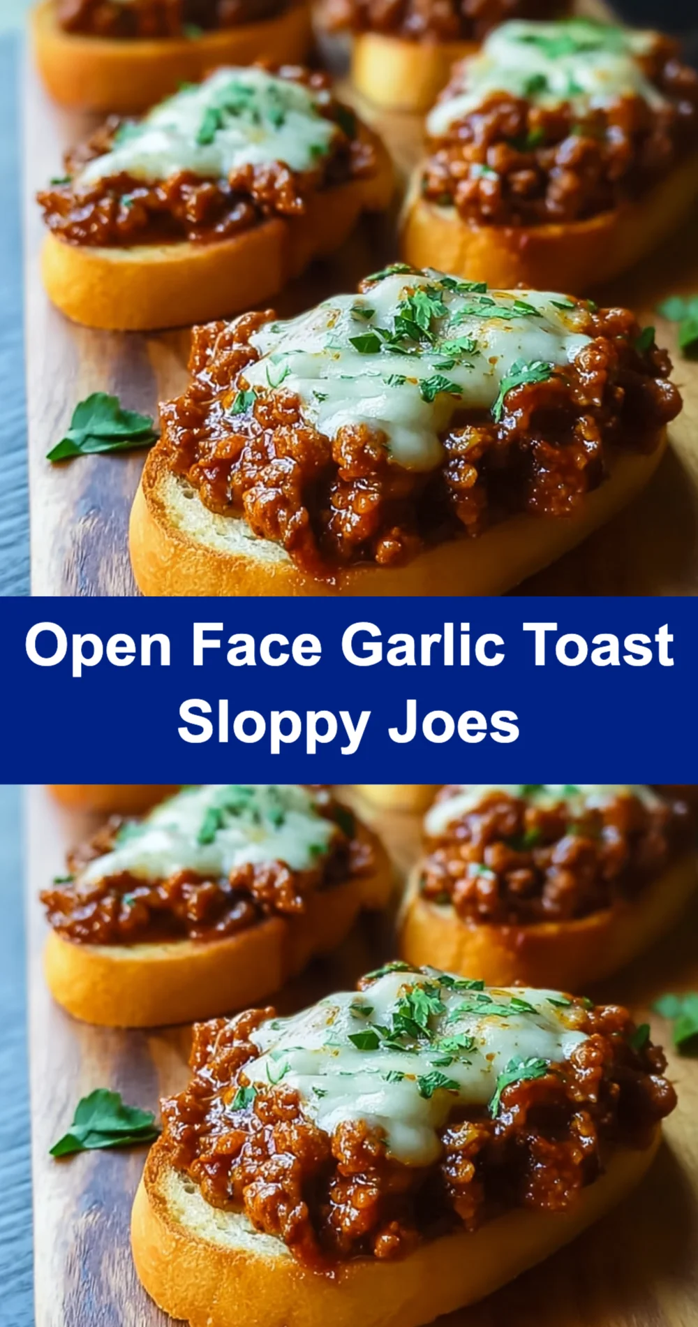 Delicious Open Face Garlic Toast Sloppy Joes Recipe
