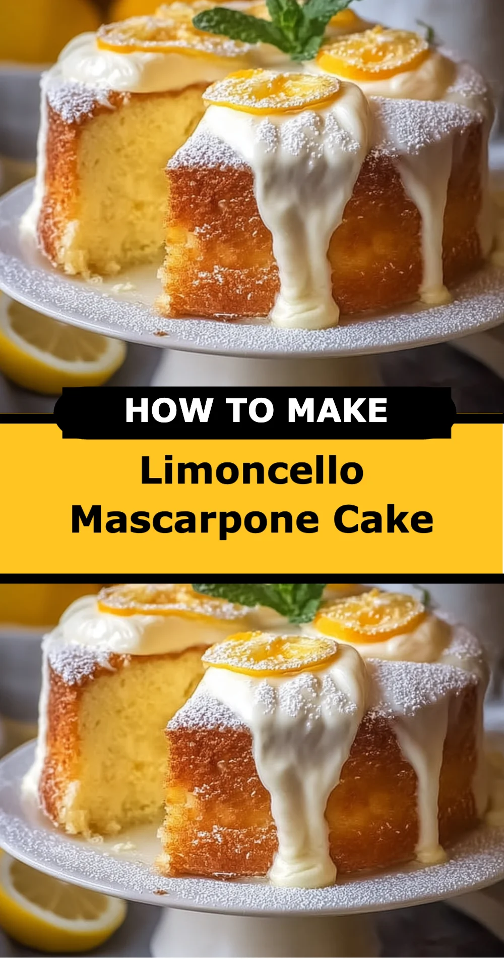 Delightful Limoncello Mascarpone Cake Recipe