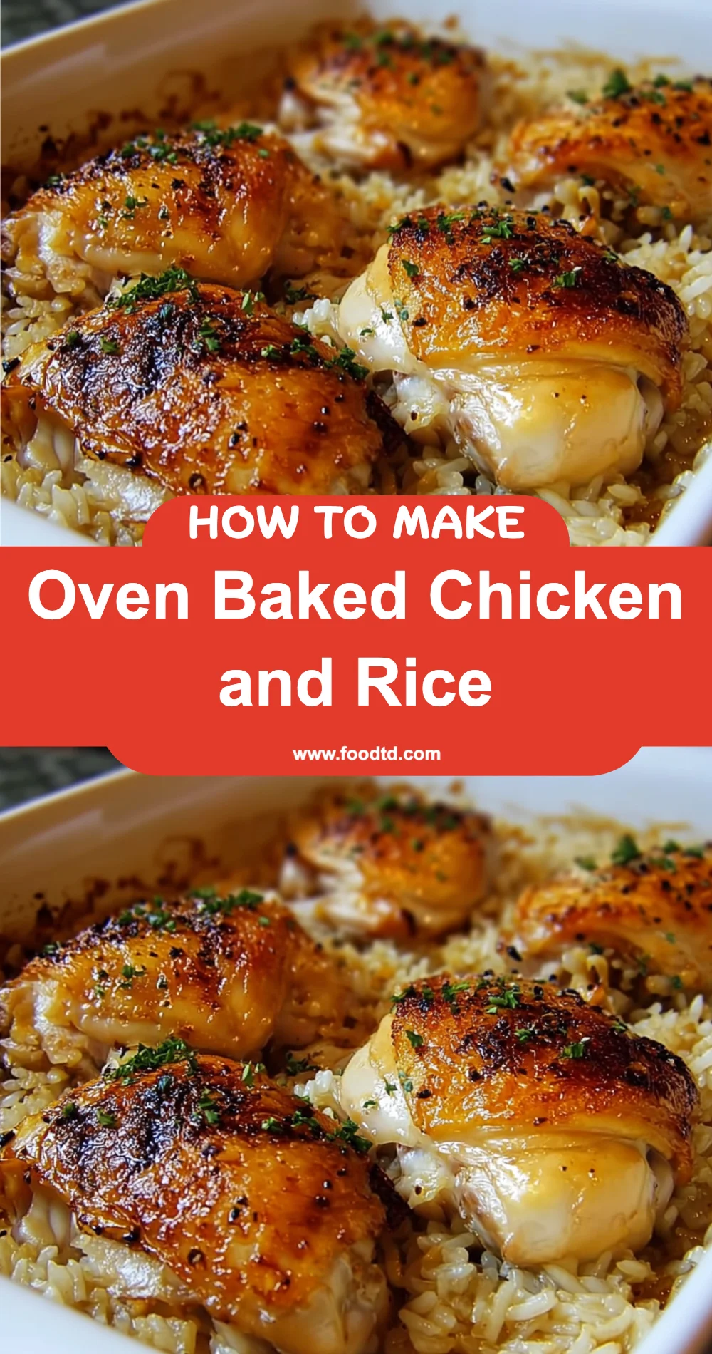 Easy Oven Baked Chicken and Rice Recipe