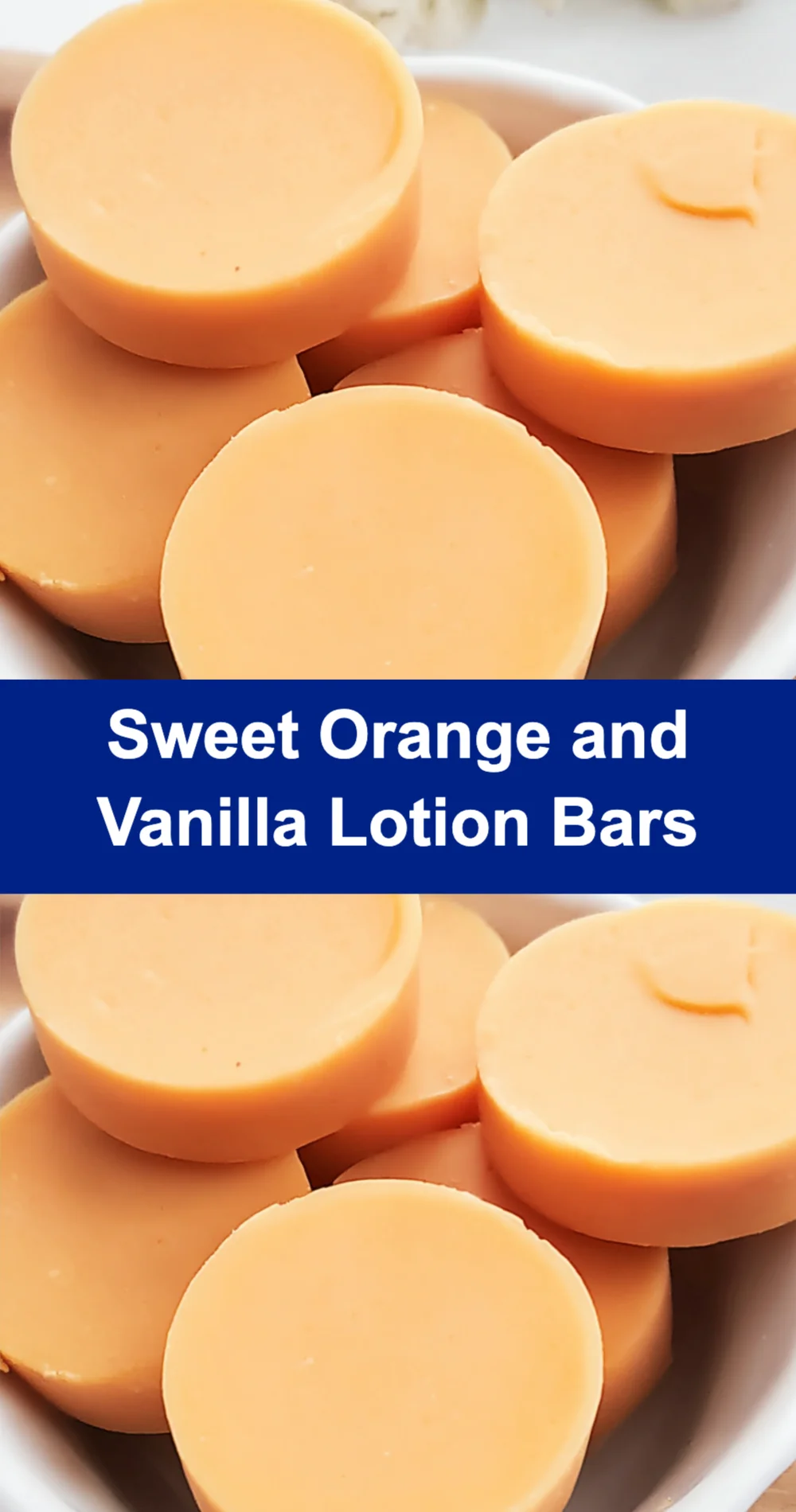 Sweet Orange and Vanilla Lotion Bars Recipe